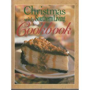 Christmas With Southern Living Cookbook 1997 Hardcover